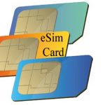 eSim Card: Advantages and Disadvantages of the Virtual Card esim card technology tips