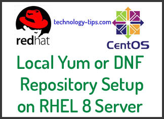 How to Setup Local DNF Repository on RHEL 8 Server using ISO or DVD Local YUM or DNF Server